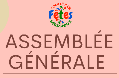 ✨ Assemblée Générale du Comité des Fêtes de Massieux ✨  